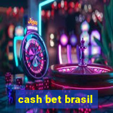 cash bet brasil